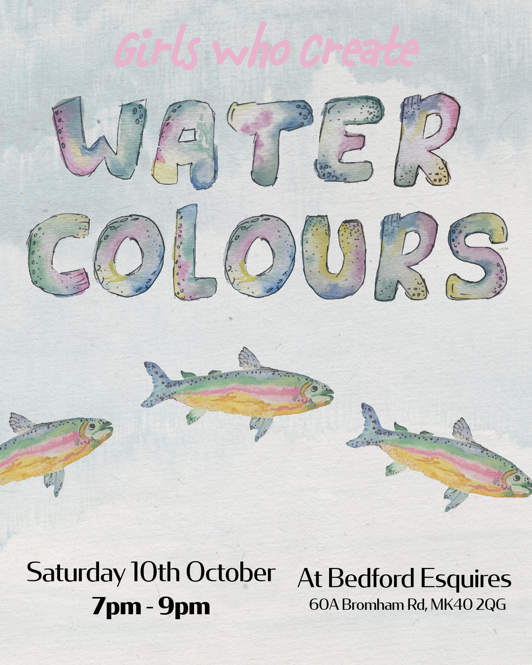 Saturday 10th October - Watercolours, Bedford Esquires